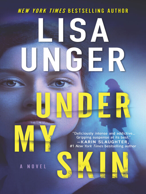 Title details for Under My Skin by Lisa Unger - Wait list